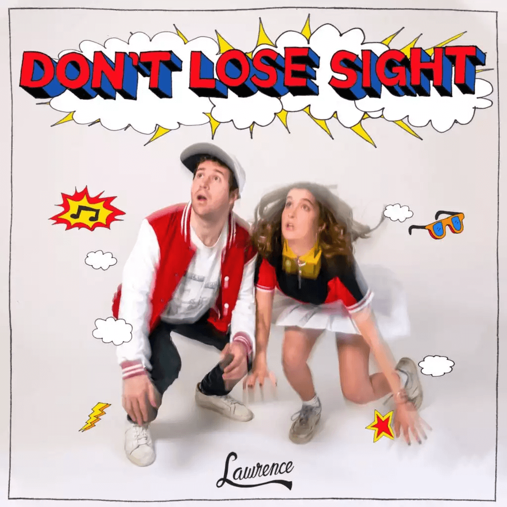 Lawrence - Don't Lose Sight
